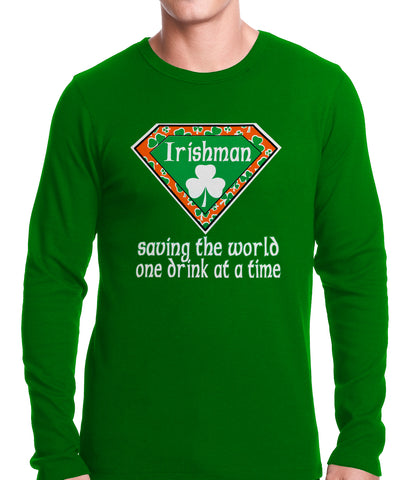 Irishman Saving The World One Drink At a Time Thermal Shirt