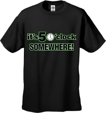It's 5 O'Clock Somewhere Men's T-Shirt