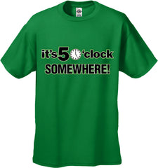 It's 5 O'Clock Somewhere Men's T-Shirt