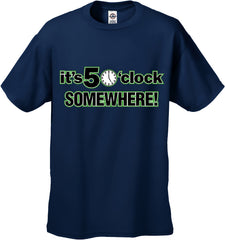 It's 5 O'Clock Somewhere Men's T-Shirt