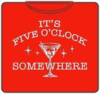 It's 5 O'clock Somewhere T-Shirt –