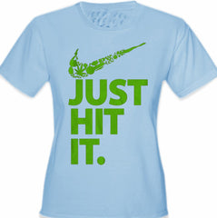 Just Hit It Girl's T-Shirt