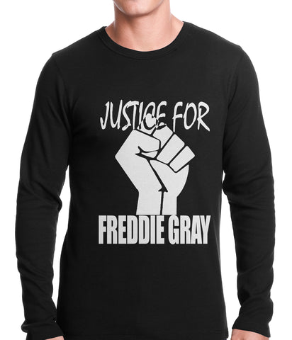 Justice For Freddy Gray Baltimore Protest Thermal Shirt