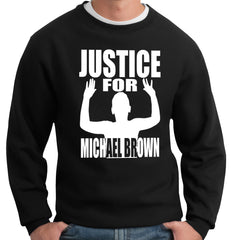 Justice For Michael Brown Crewneck Sweatshirt