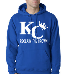 KC Reclaim The Crown Adult Hoodie