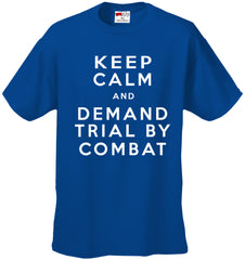 Keep Calm and Demand Trial By Combat Kids T-shirt