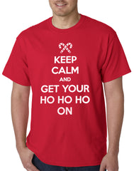 Keep Calm and Get Your HO HO HO On Mens T-shirt