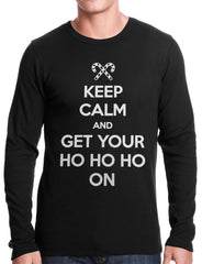Keep Calm and Get Your HO HO HO On Thermal Shirt