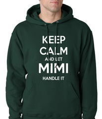 Keep Calm and Let Mimi Handle It Grandmother Adult Hoodie