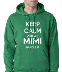 Keep Calm and Let Mimi Handle It Grandmother Adult Hoodie
