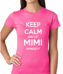 Keep Calm and Let Mimi Handle It Grandmother Girls T-shirt