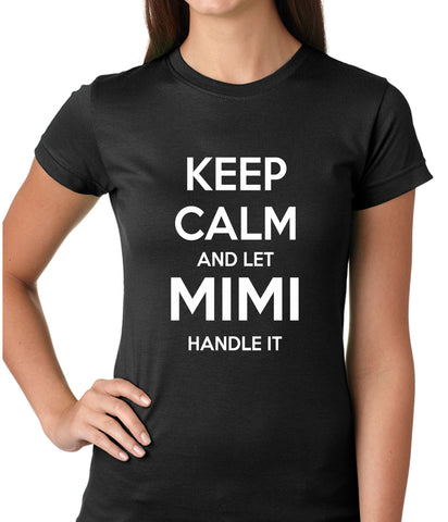 Keep Calm and Let Mimi Handle It Grandmother Girls T-shirt