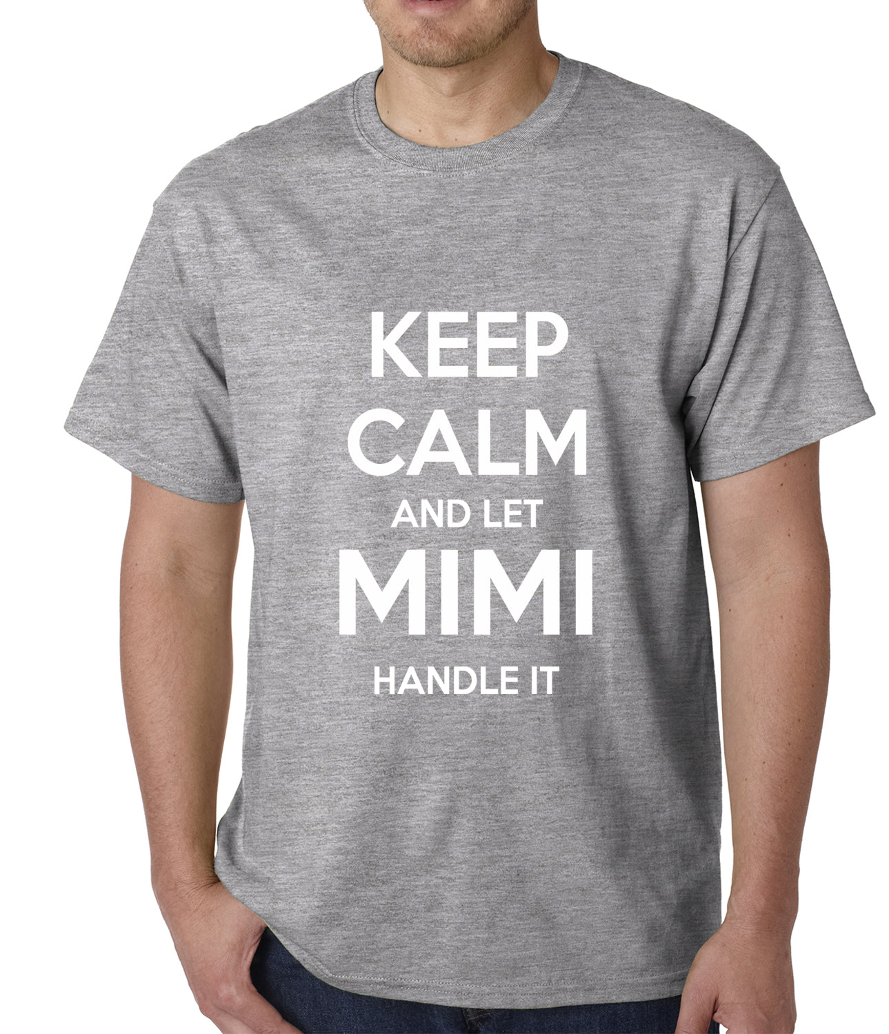 Keep Calm and Let Mimi Handle It Grandmother Mens T-shirt