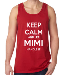 Keep Calm and Let Mimi Handle It Grandmother Tank Top