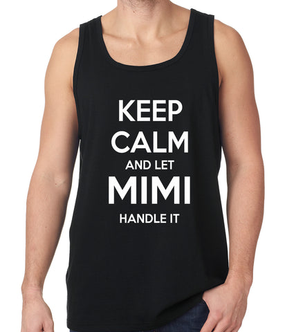 Keep Calm and Let Mimi Handle It Grandmother Tank Top