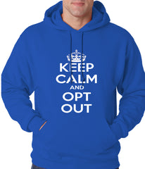Keep Calm and Opt Out of Common Core Adult Hoodie