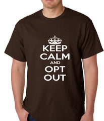 Keep Calm and Opt Out of Common Core Mens T-shirt