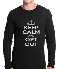 Keep Calm and Opt Out of Common Core Thermal Shirt