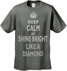 Keep Calm And Shine Bright Like A Diamond Men's T-Shirt