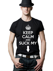 Keep Calm And "Suck My"  Men's T-Shirt