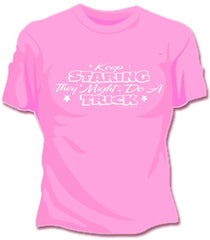 Keep Staring Girls T-Shirt