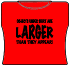 Larger Than They Appear Girls T-Shirt
