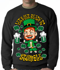 Leprechaun Let's Get Ready To Stumble Adult Crewneck