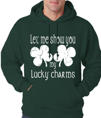 Let Me Show You My Lucky Charms St. Patrick's Day Adult Hoodie