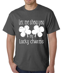 Let Me Show You My Lucky Charms St. Patrick's Day Mens T-shirt