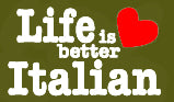 Life Is Better Italian Girls T-Shirt