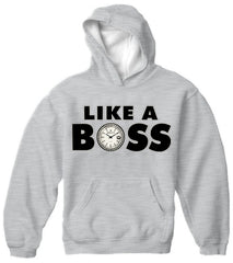 Like A Boss Adult Hoodie