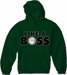 Like A Boss Adult Hoodie