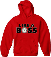 Like A Boss Adult Hoodie