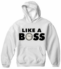 Like A Boss Adult Hoodie