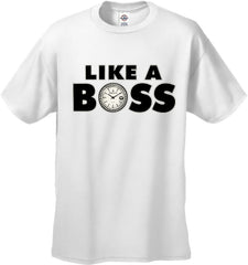 Like A Boss Men's T-Shirt