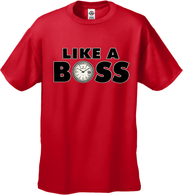 Like A Boss Men's T-Shirt