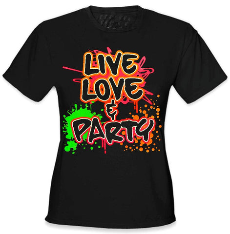 Live, Love & Party Neon Color Girls T-Shirt