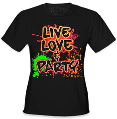 Live, Love & Party Neon Color Girls T-Shirt