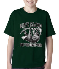 Live Slow, Die Whenever Kids T-shirt