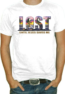 Lost Until Jesus Saved Me T-Shirt