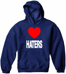 Love Haters Adult Hoodie