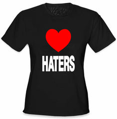 Love Haters Girl's T-Shirt