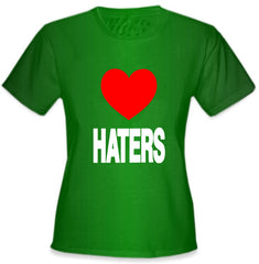 Love Haters Girl's T-Shirt