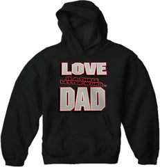 Love Is A Three Letter Word "Dad" Adult Hoodie