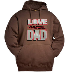 Love Is A Three Letter Word "Dad" Adult Hoodie
