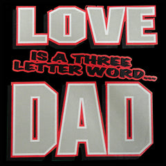 Love Is A Three Letter Word "Dad" Adult Hoodie