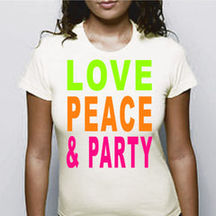 Love, Peace & Party Girls T-Shirt