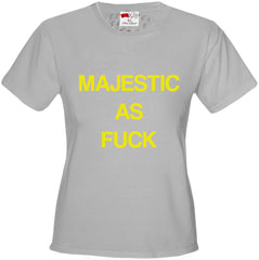 Majestic As F*ck Rihanna Baby Majesty Girl's T-shirt