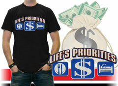 Life's Priorities - Eat, Sleep & Make Money T-Shirt