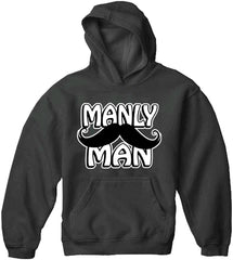 Manly Man Mustache Adult Hoodie
